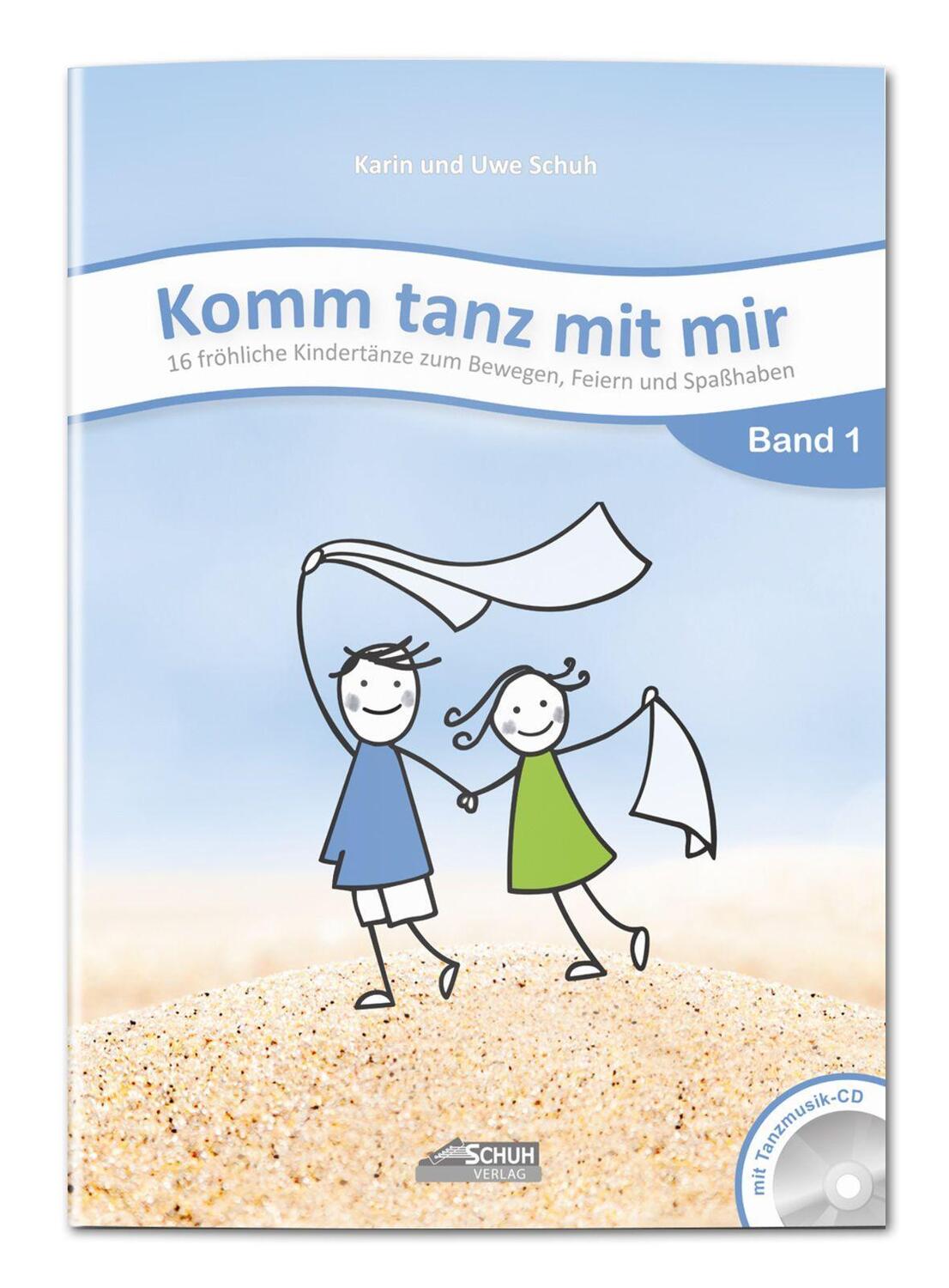 Cover: 9783931862954 | Komm tanz mit mir - Band 1 (inkl. Musik-CD) | Karin Schuh | Broschüre