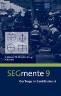 Cover: 9783938179789 | Der Trupp im Sanitätsdienst | Standard-Einsatz-Regeln, Segmente 9