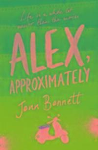Cover: 9781471161049 | Alex, Approximately | Jenn Bennett | Taschenbuch | Englisch | 2017
