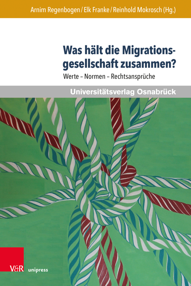 Cover: 9783847112686 | Was hält die Migrationsgesellschaft zusammen? | Regenbogen (u. a.)