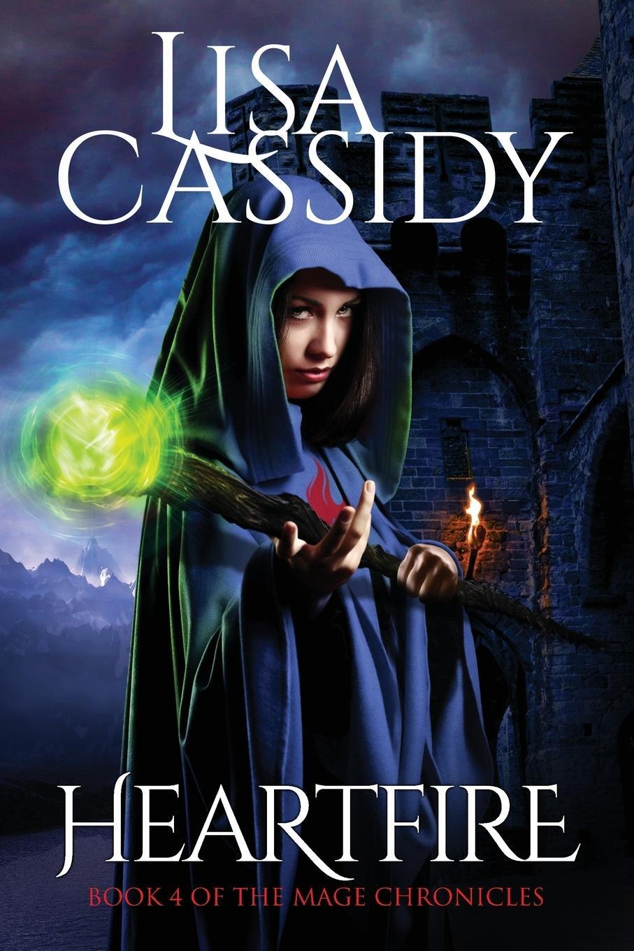 Cover: 9780995358973 | Heartfire | Lisa Cassidy | Taschenbuch | The Mage Chronicles | 2018