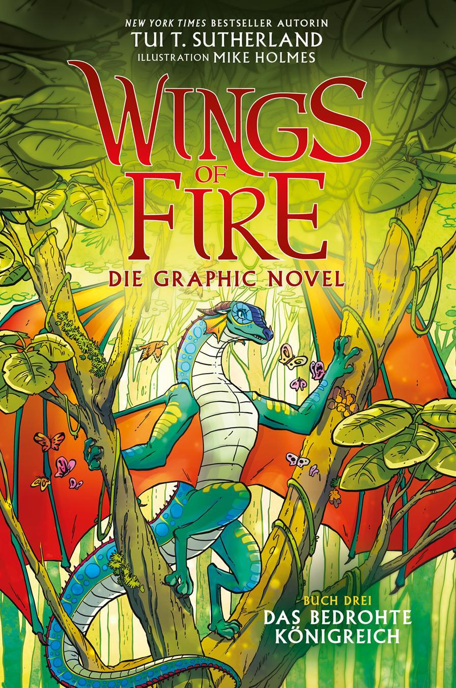 Cover: 9783948638863 | Wings of Fire Graphic Novel #3 | Das bedrohte Königreich | Sutherland