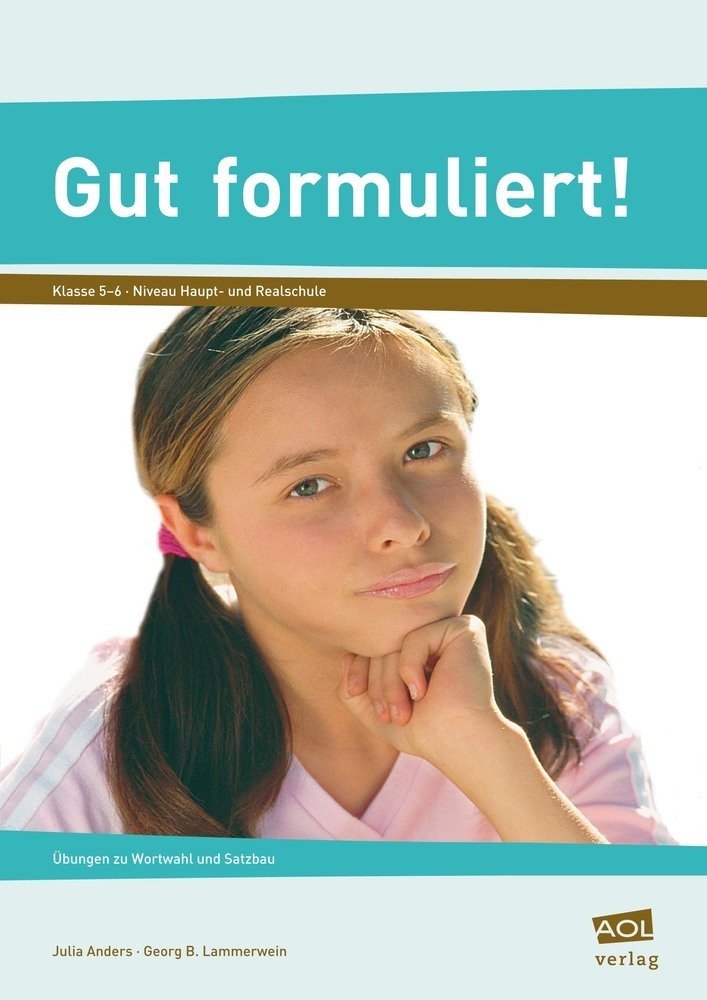 Cover: 9783403199328 | Gut formuliert! Klasse 5-6 | Julia Anders (u. a.) | Broschüre | 2016