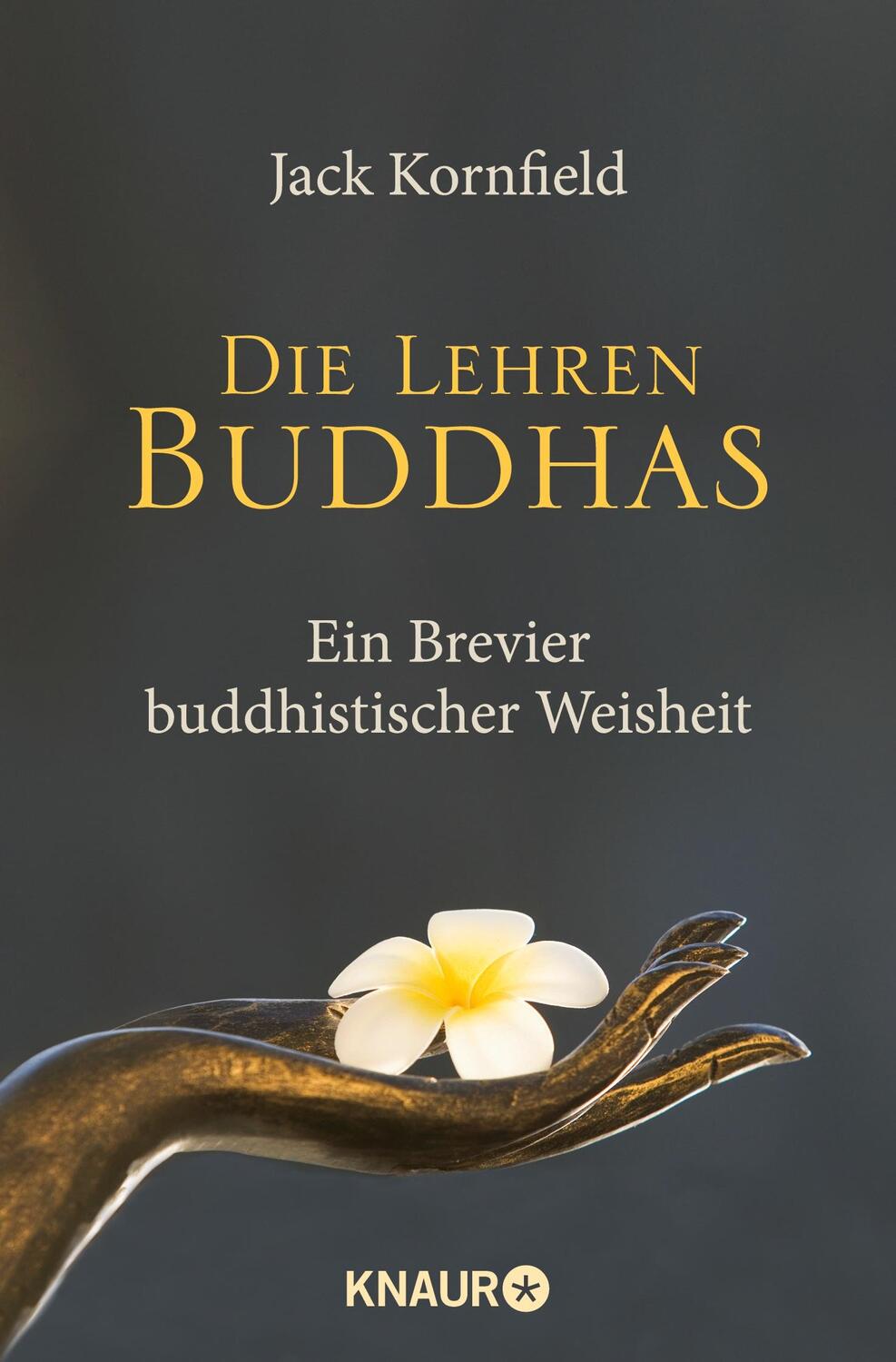Cover: 9783426874417 | Die Lehren Buddhas | Ein Brevier buddhistischer Weisheit | Kornfield