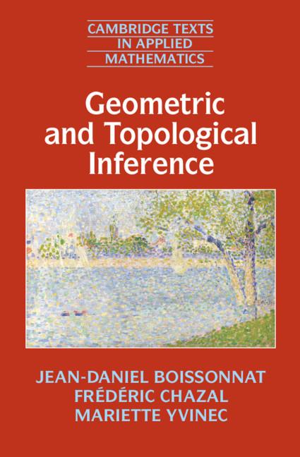 Cover: 9781108410892 | Geometric and Topological Inference | Jean-Daniel Boissonnat (u. a.)