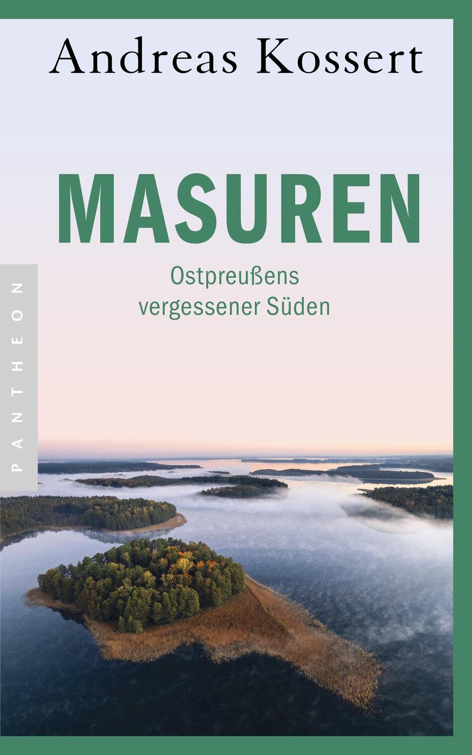 Cover: 9783570550069 | Masuren | Ostpreußens vergessener Süden | Andreas Kossert | Buch