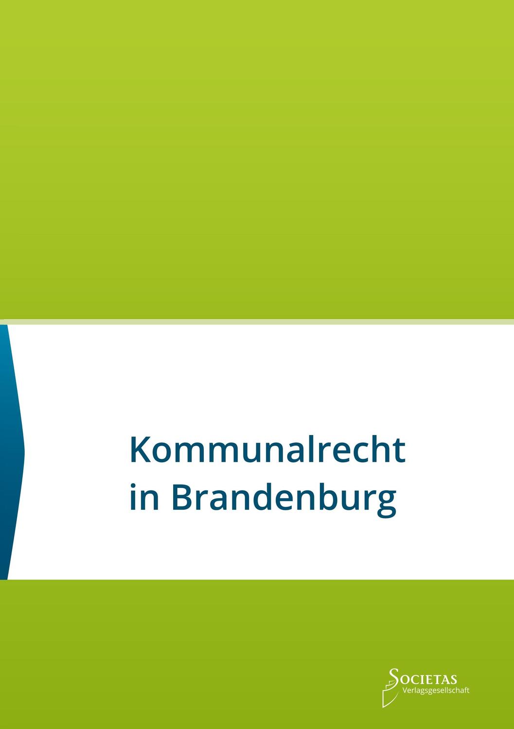 Cover: 9783944420660 | Kommunalrecht in Brandenburg | Societas Verlag | Taschenbuch | Deutsch