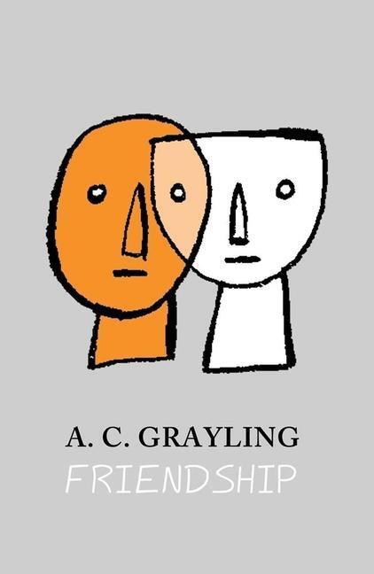 Cover: 9780300205367 | Friendship | A. C. Grayling | Taschenbuch | Vices and Virtues | 2014