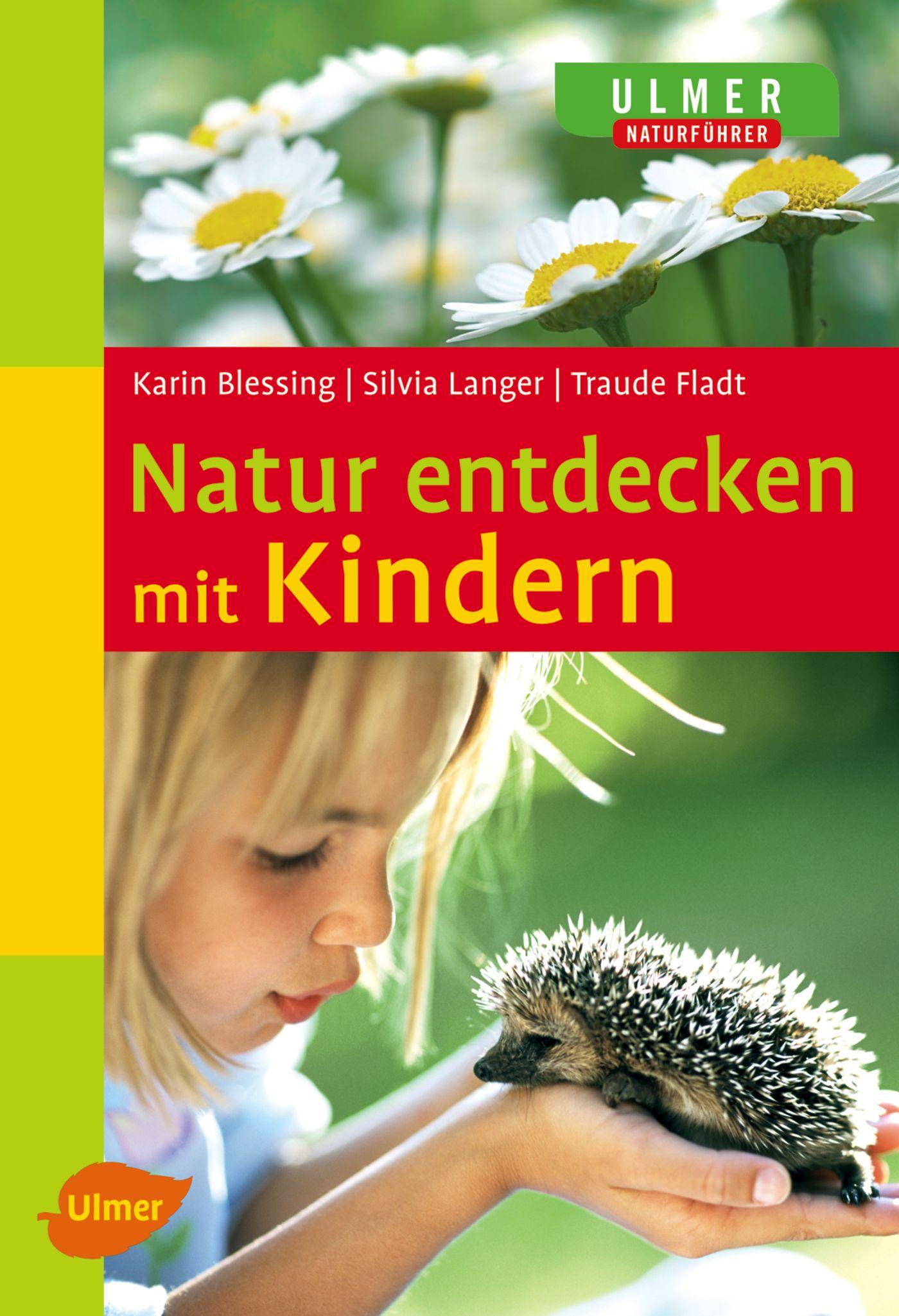 Cover: 9783800156115 | Natur entdecken mit Kindern | Karin Blessing (u. a.) | Taschenbuch