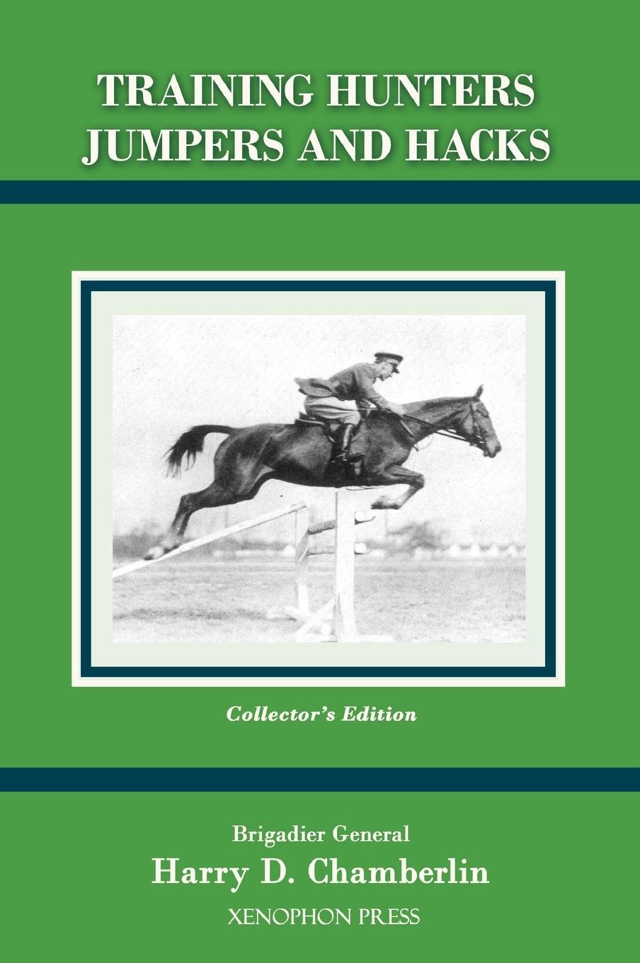 Cover: 9781948717113 | Training Hunters Jumpers and Hacks | Harry D Chamberlin | Buch | 2019