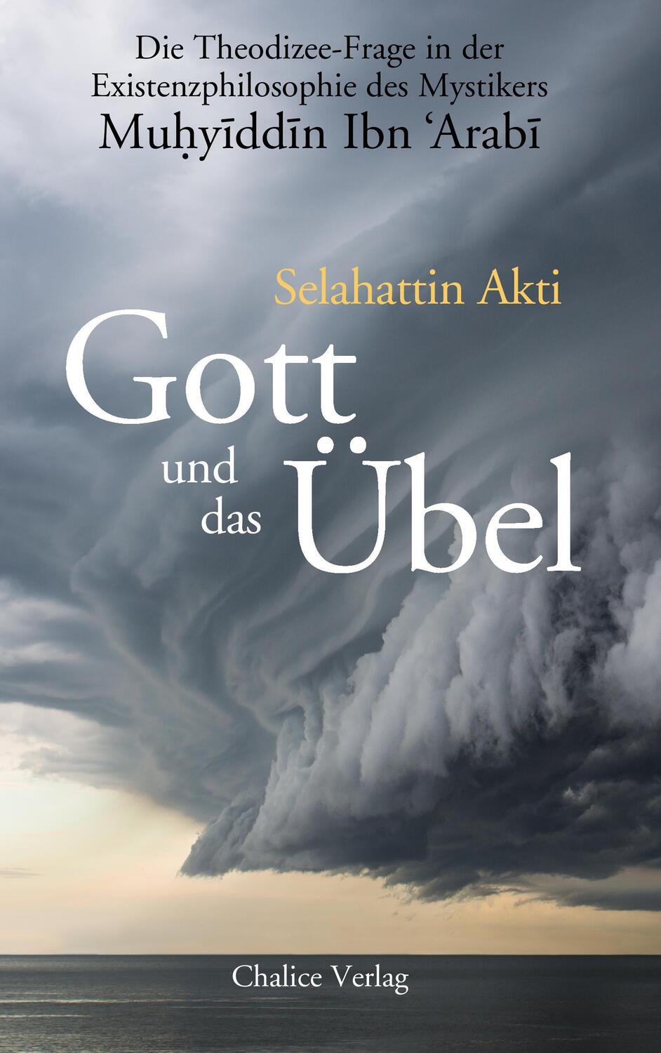 Cover: 9783942914154 | Gott und das Übel | Selahattin Akti | Taschenbuch | Chalice Verlag