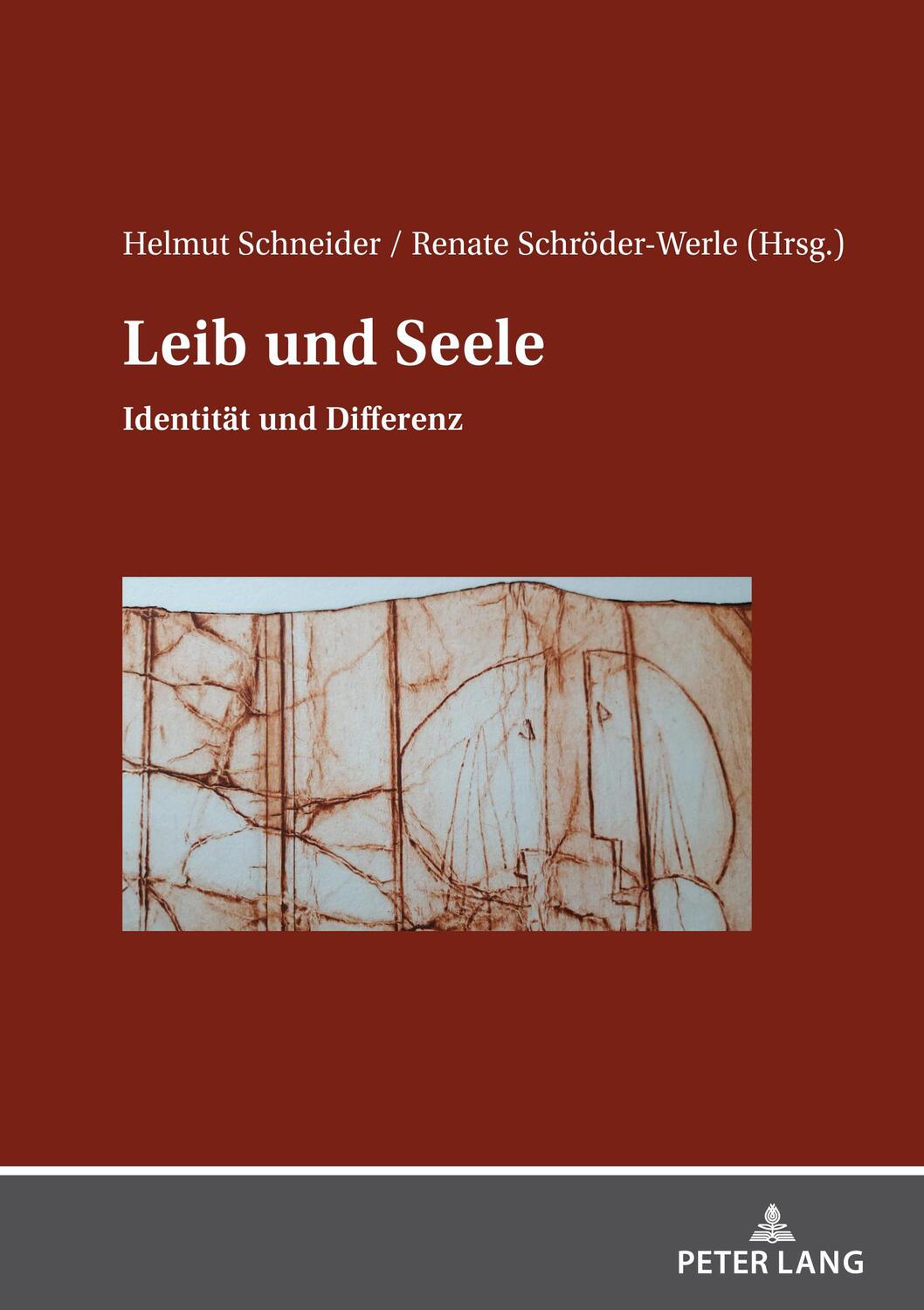 Cover: 9783631858509 | Leib und Seele | Identität und Differenz | Schröder-Werle (u. a.)