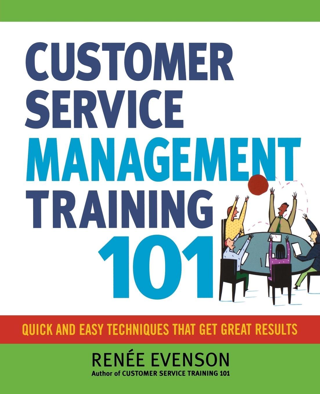 Cover: 9780814417157 | Customer Service Management Training 101 | Renee Evenson | Taschenbuch