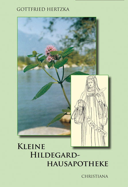 Cover: 9783717109587 | Kleine Hildegard-Hausapotheke | Gottfried Hertzka | Taschenbuch | 2010