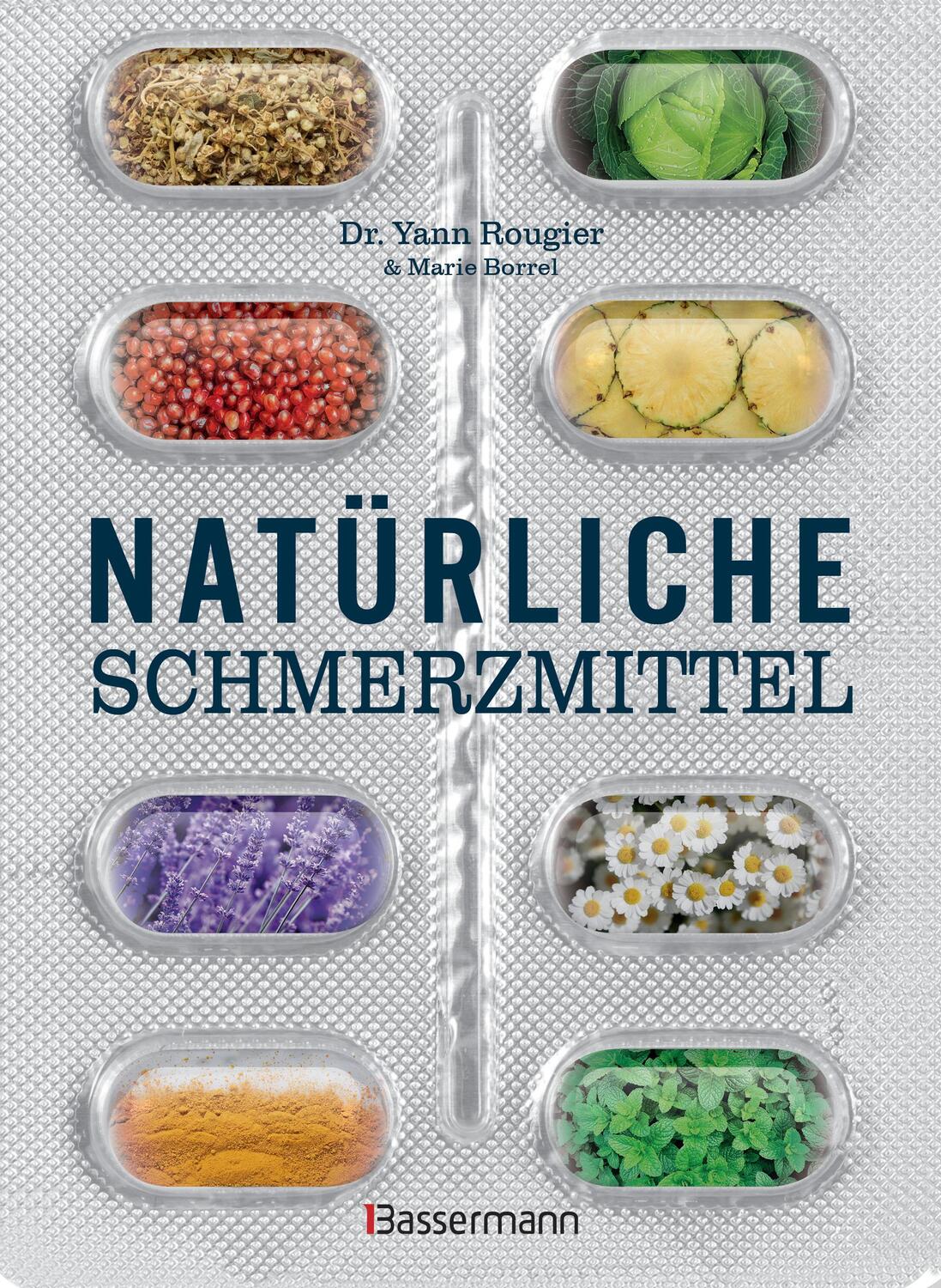 Cover: 9783809441267 | Natürliche Schmerzmittel. Umfassende Hilfe. Von Arthritis bis...