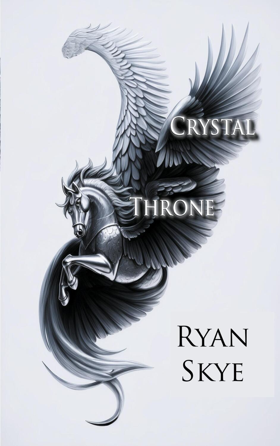 Cover: 9783758320927 | Crystal Throne | Elements-Reihe 1 | Ryan Skye | Taschenbuch | Deutsch