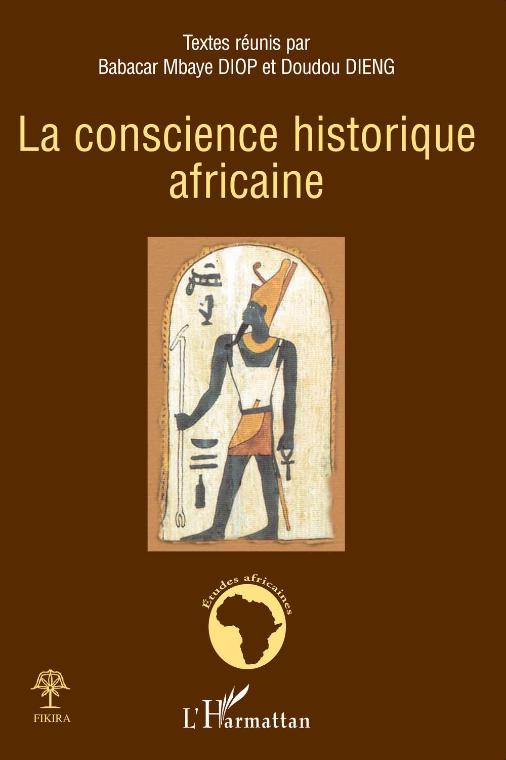 Cover: 9782296054226 | La conscience historique africaine | Cheikh Moctar Ba (u. a.) | Buch