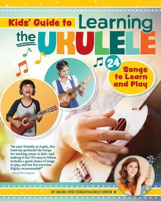 Cover: 9781641240482 | Kids' Guide to Learning the Ukulele: 24 Songs to Learn and Play | Buch