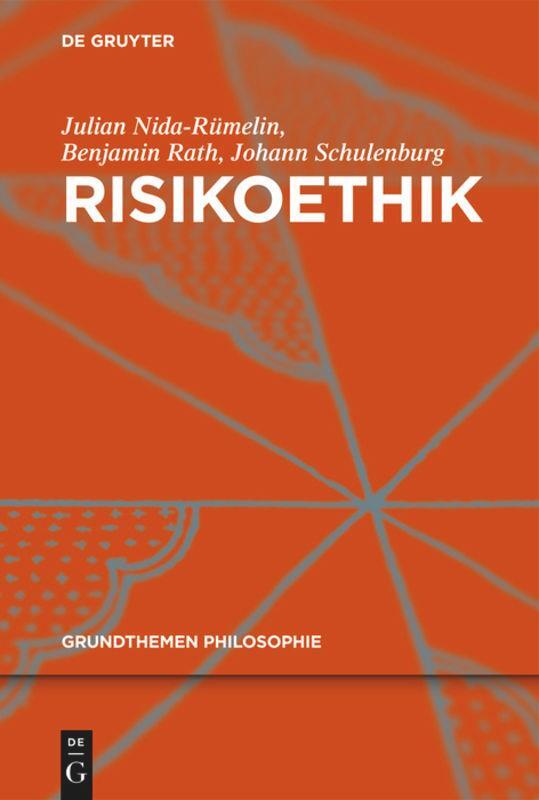 Cover: 9783110219975 | Risikoethik | Julian Nida-Rümelin (u. a.) | Taschenbuch | ISSN | VIII