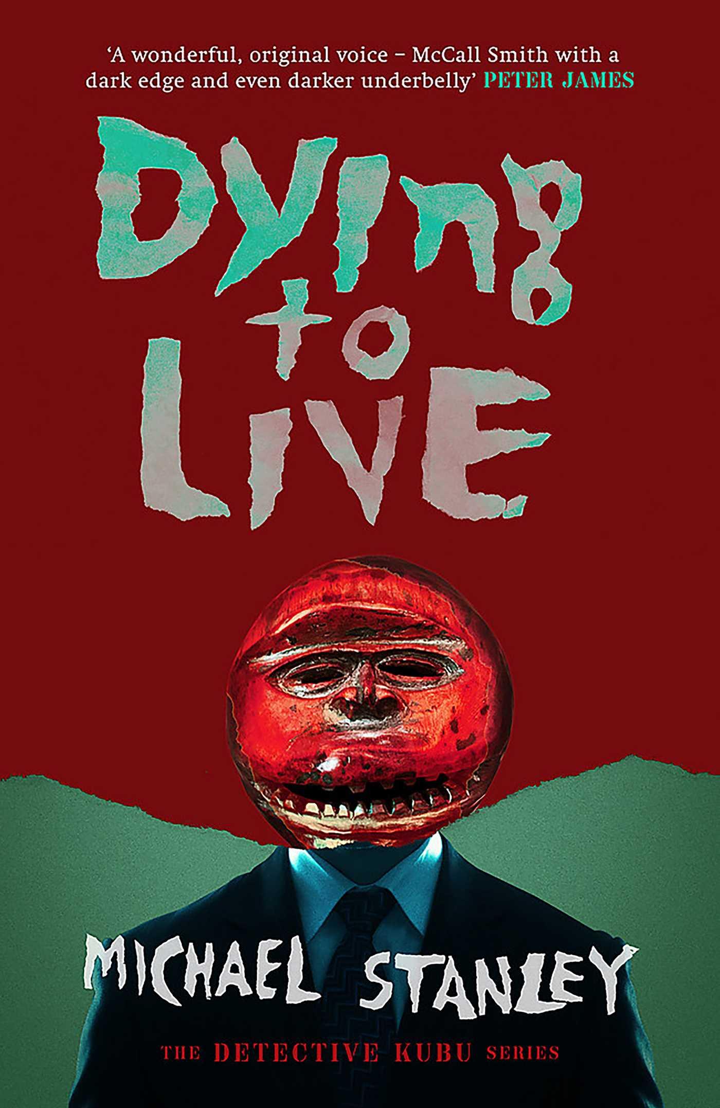 Cover: 9781910633762 | Dying to Live | Michael Stanley | Taschenbuch | Englisch | 2017