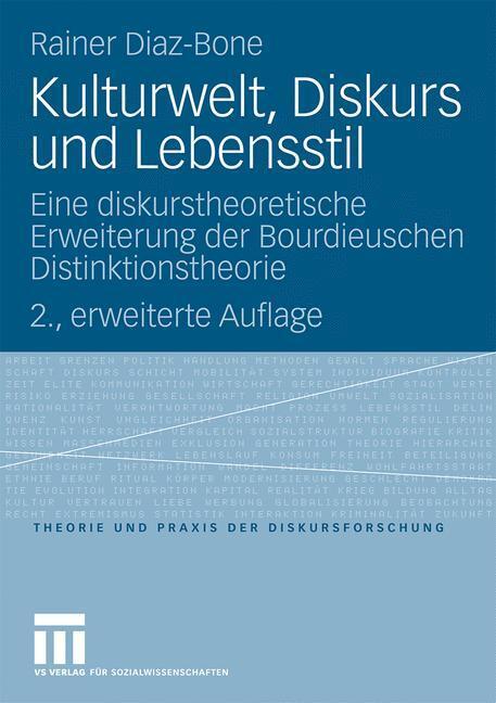 Cover: 9783531156460 | Kulturwelt, Diskurs und Lebensstil | Rainer Diaz-Bone | Taschenbuch