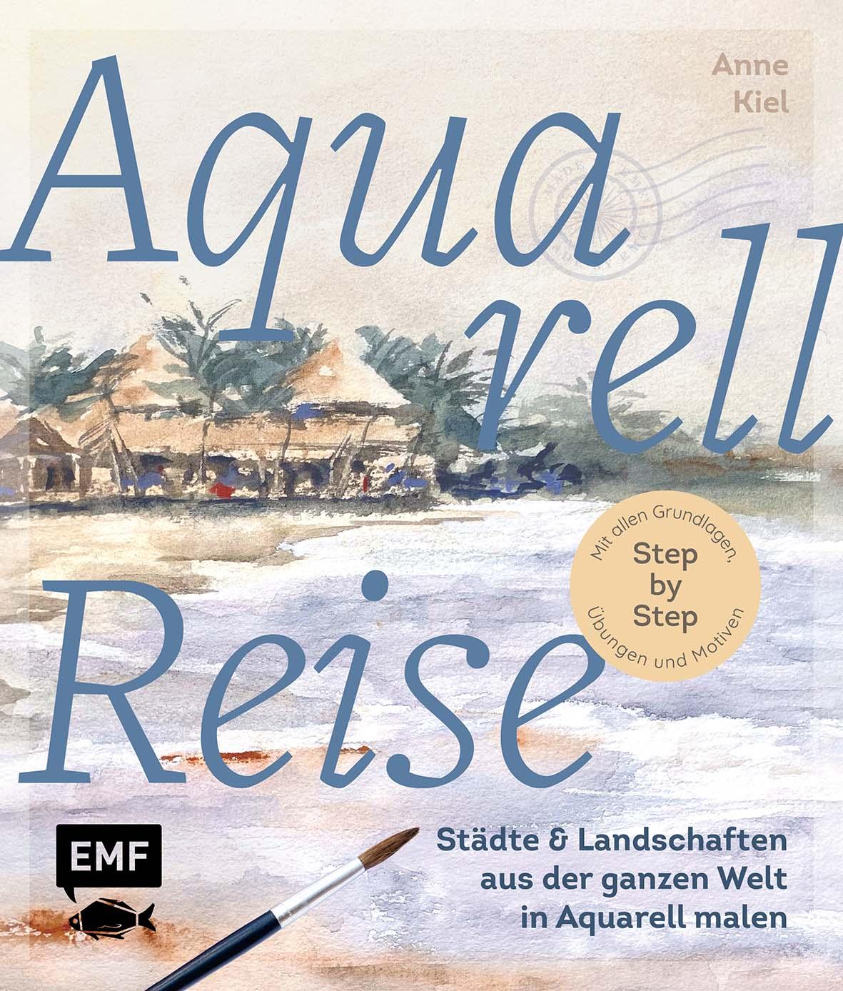 Cover: 9783745925555 | Aquarellreise - Städte und Landschaften aus der ganzen Welt in...