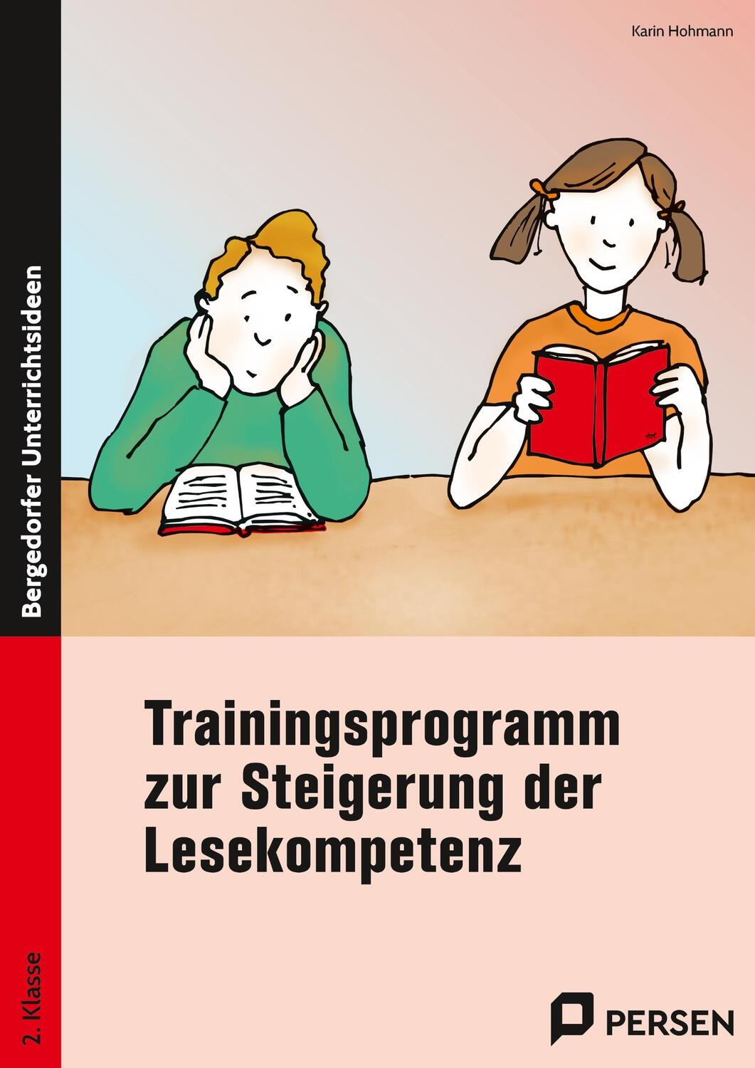 Cover: 9783834435613 | Trainingsprogramm Lesekompetenz - 2.Klasse | 2. Klasse | Karin Hohmann