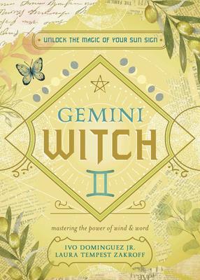 Cover: 9780738772820 | Gemini Witch | Unlock the Magic of Your Sun Sign | Dominguez (u. a.)