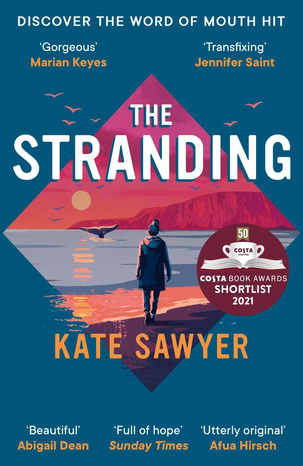 Cover: 9781529340686 | The Stranding | SHORTLISTED FOR THE COSTA FIRST NOVEL AWARD | Sawyer