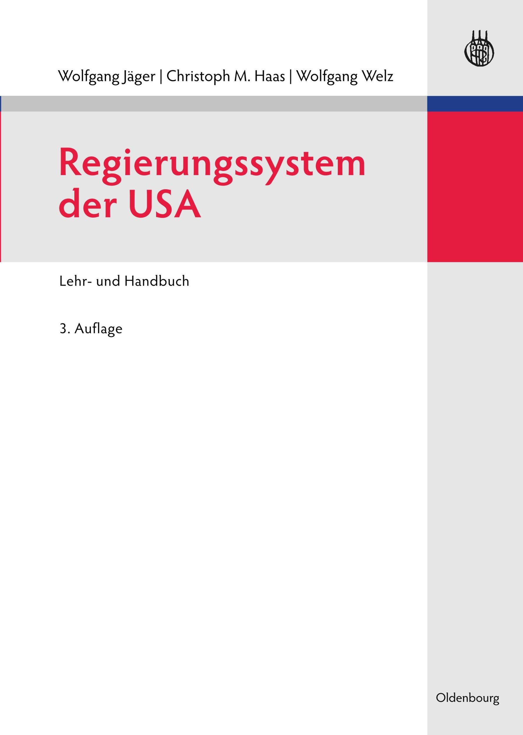 Cover: 9783486584387 | Regierungssystem der USA | Lehr- und Handbuch | Wolfgang Jäger (u. a.)