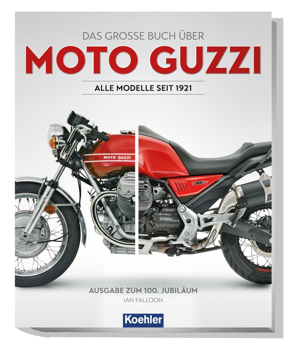 Cover: 9783782213967 | Moto Guzzi | Alle Modelle seit 1921 | Ian Falloon | Buch | Deutsch