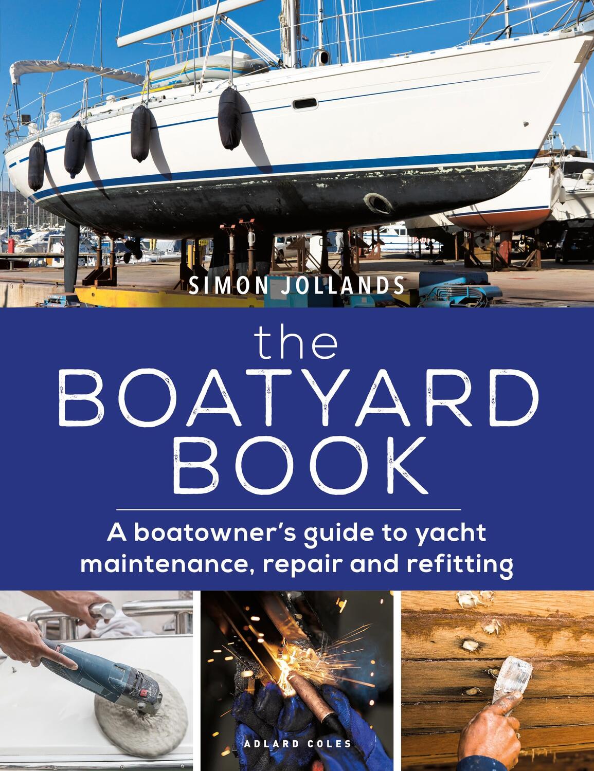 Cover: 9781472977106 | The Boatyard Book | Simon Jollands | Taschenbuch | Englisch | 2021