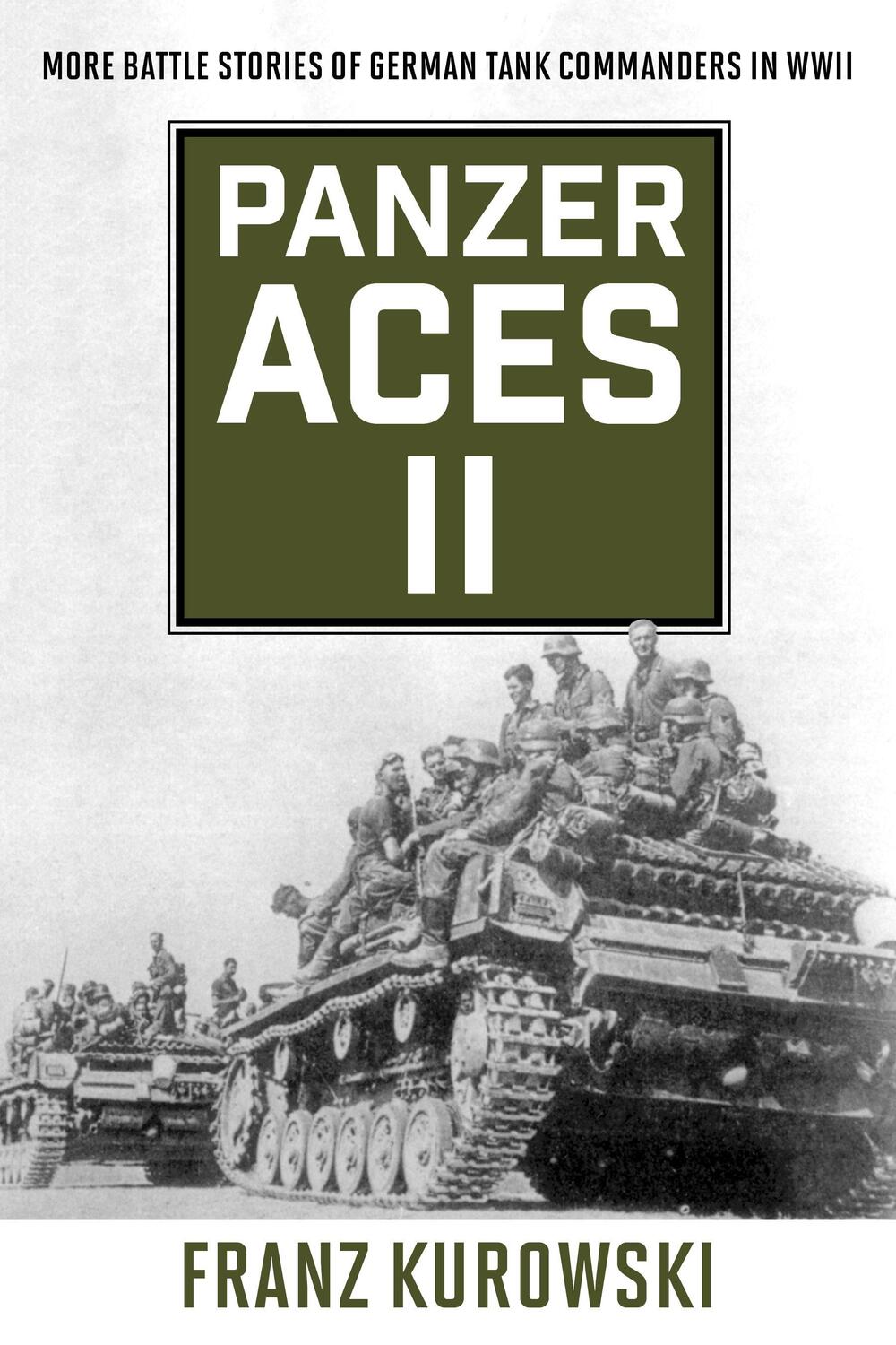 Cover: 9780811739252 | Panzer Aces II | More Battle Stories of German Tank Commanders in WWII