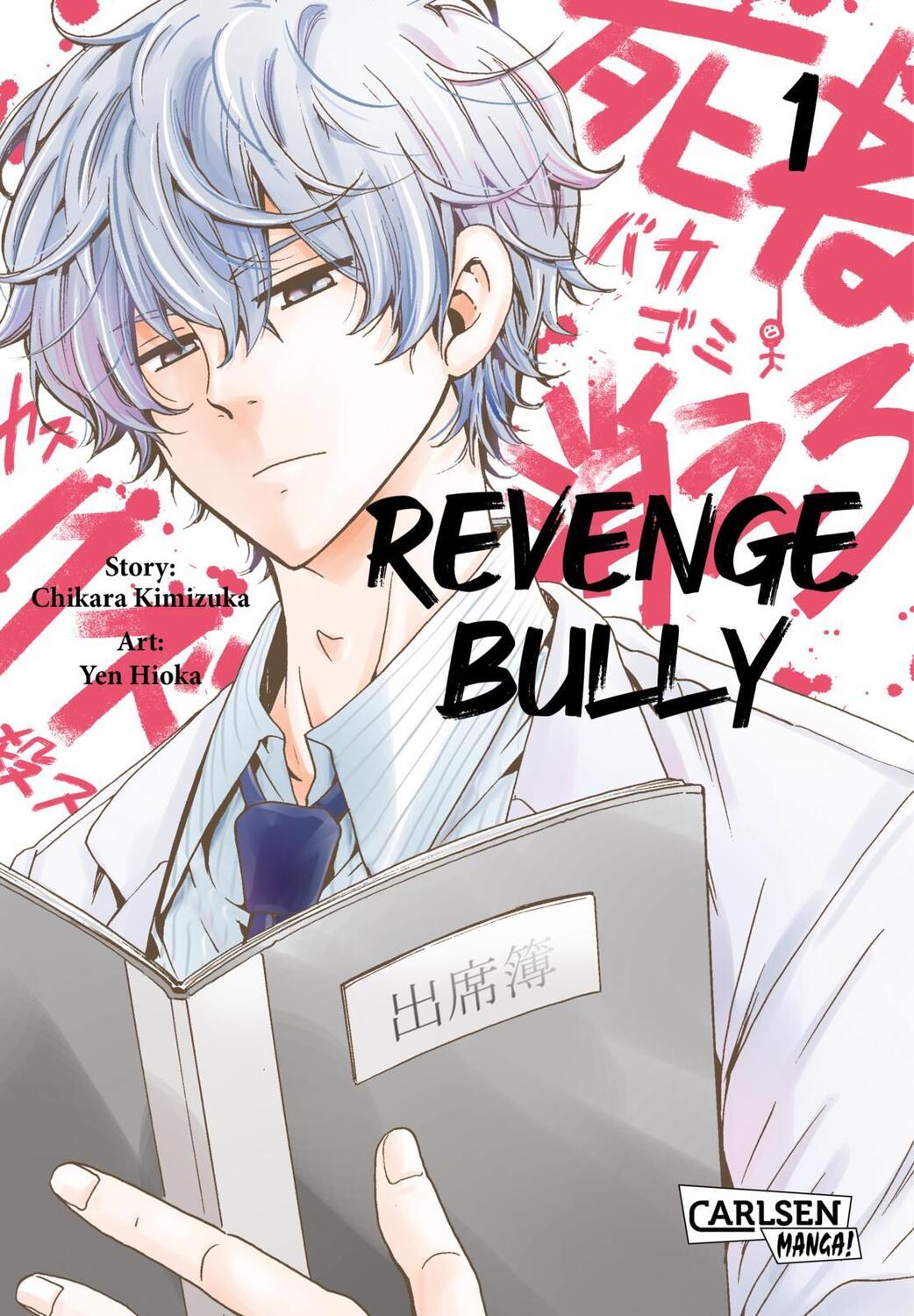 Cover: 9783551797995 | Revenge Bully 1 | Chikara Kimizuka | Taschenbuch | Revenge Bully