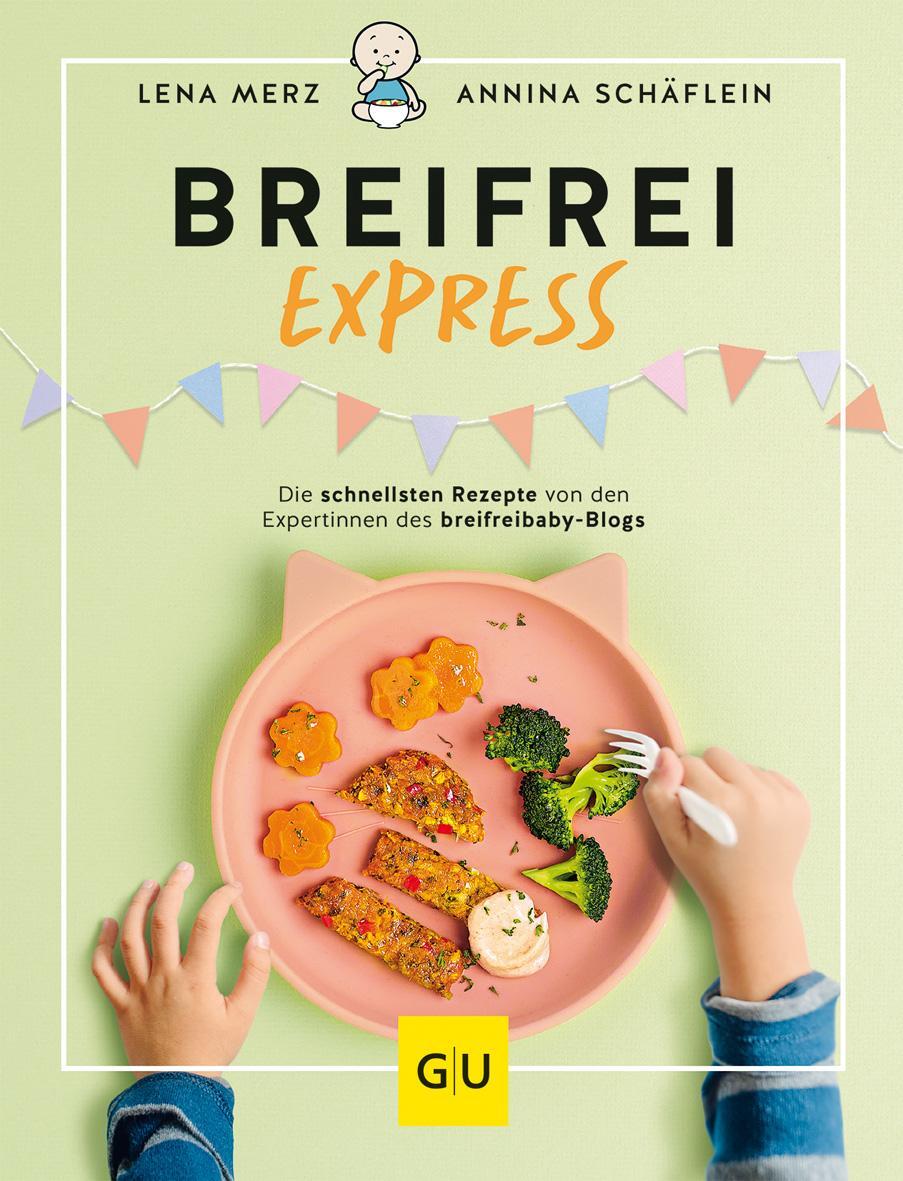 Cover: 9783833890642 | Breifrei Express | Lena Merz (u. a.) | Buch | GU Familienküche | 2023