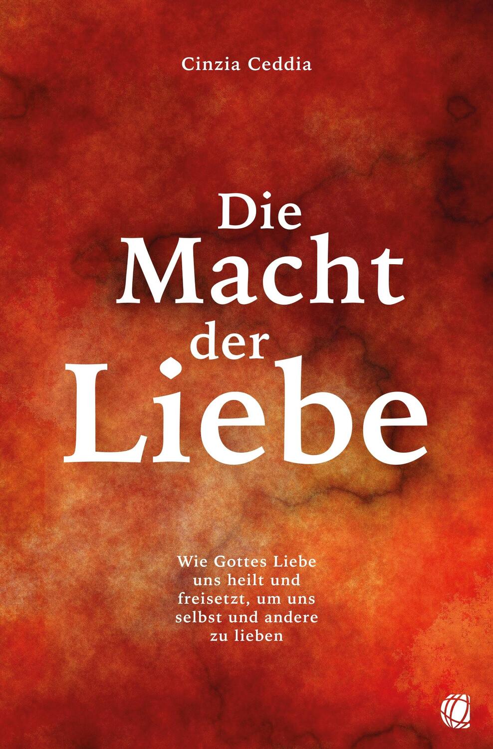 Cover: 9783955786243 | Die Macht der Liebe | Cinzia Ceddia | Taschenbuch | 220 S. | Deutsch