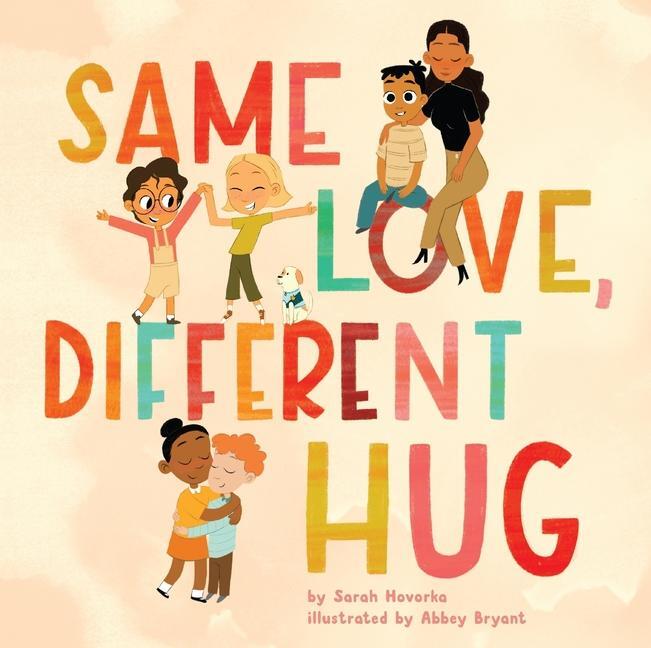 Cover: 9780358712817 | Same Love, Different Hug | Sarah Hovorka | Buch | Gebunden | Englisch