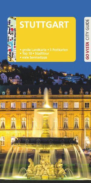 Cover: 9783961413805 | GO VISTA: Reiseführer Stuttgart | Roland Mischke | Taschenbuch | 2019