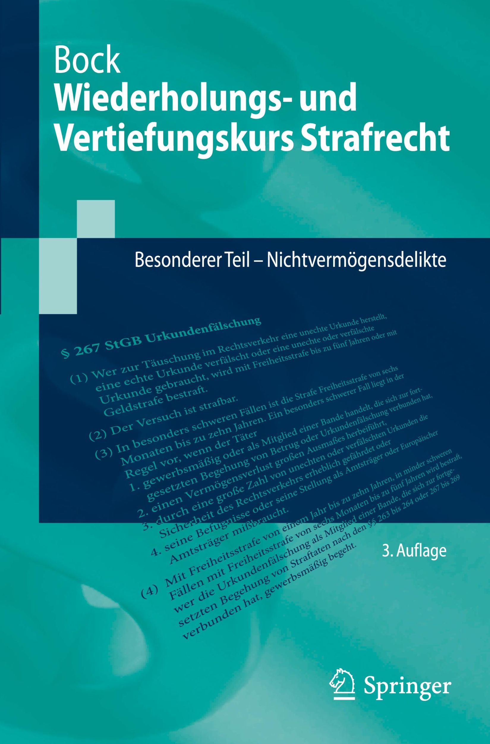 Cover: 9783662680223 | Wiederholungs- und Vertiefungskurs Strafrecht | Dennis Bock | Buch