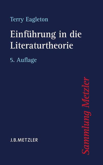 Cover: 9783476152466 | Einführung in die Literaturtheorie | Terry Eagleton | Taschenbuch