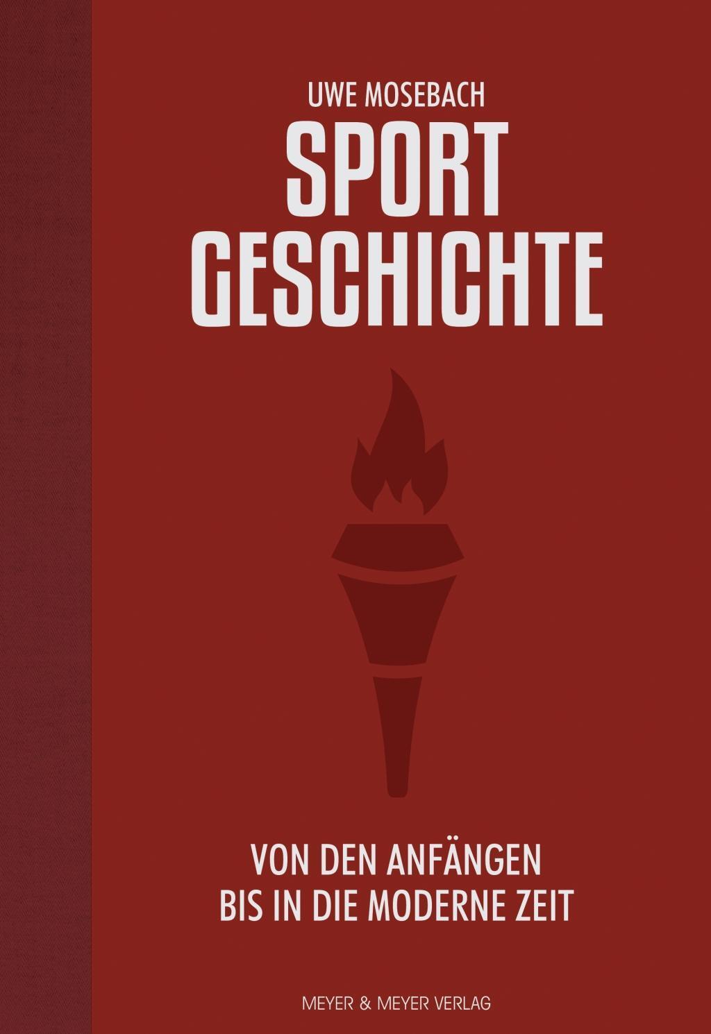 Cover: 9783840375354 | Sportgeschichte | Von den Anfängen bis in die moderne Zeit | Mosebach