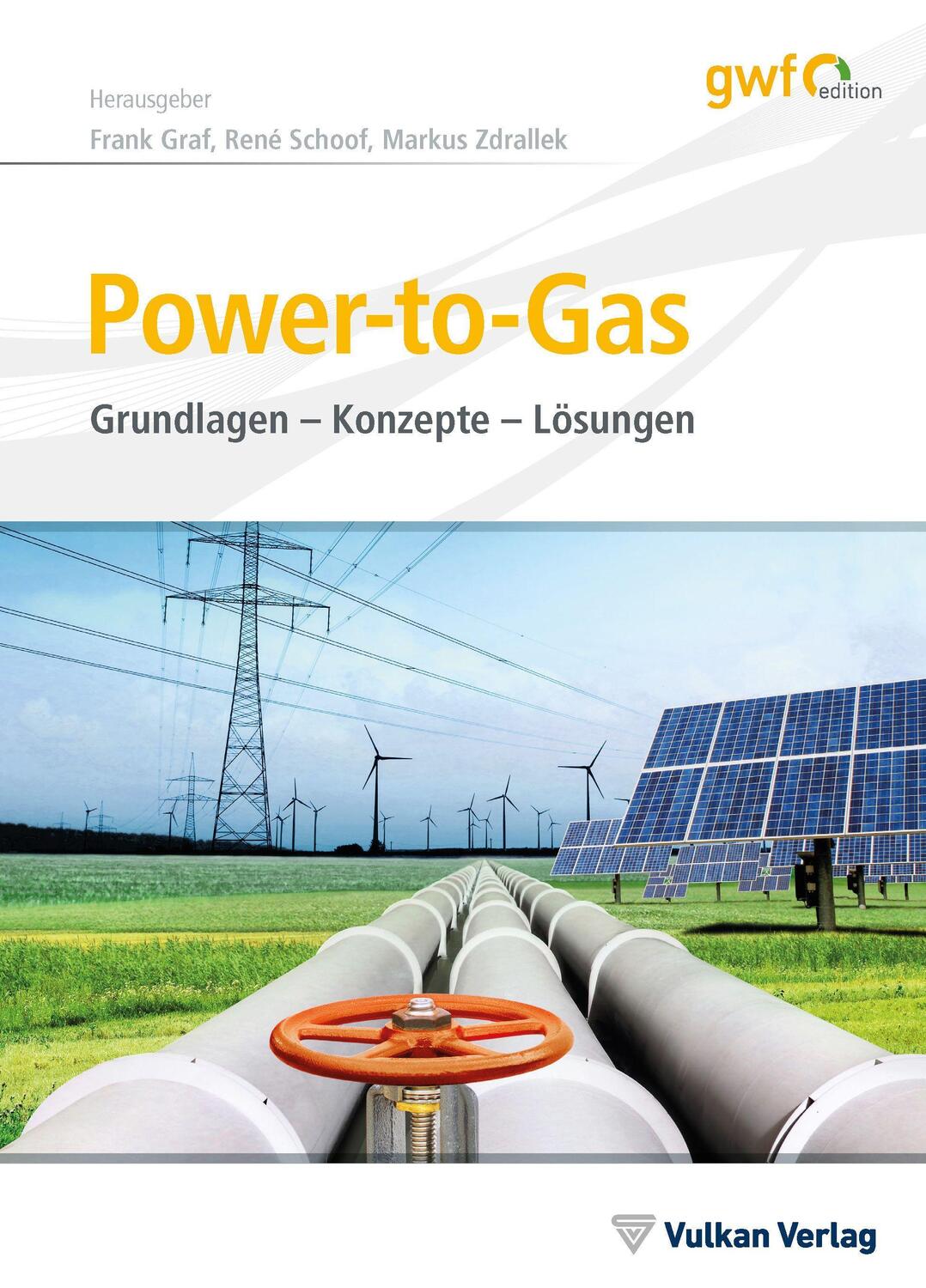Cover: 9783835674455 | Power-to-Gas | Grundlagen - Konzepte - Lösungen | Frank Graf (u. a.)