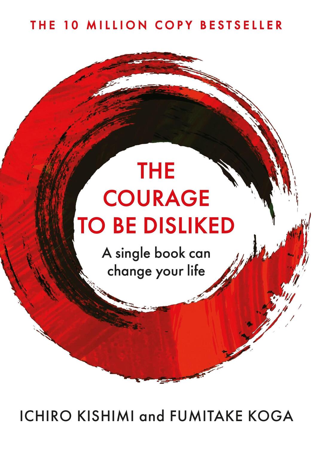 Cover: 9781760630737 | The Courage To Be Disliked | Ichiro Kishimi (u. a.) | Taschenbuch