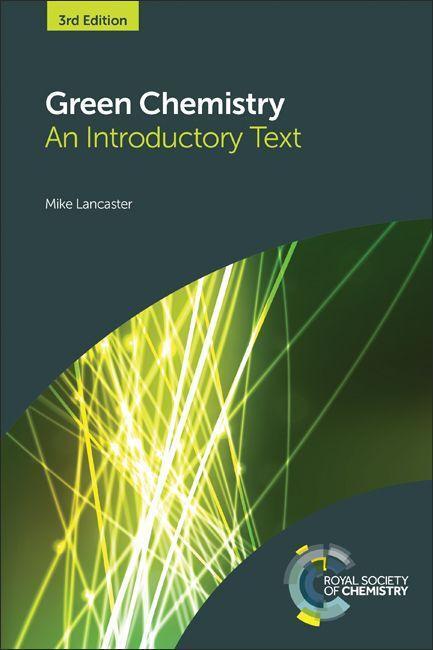Cover: 9781782622949 | Green Chemistry: An Introductory Text | Mike Lancaster | Buch | 2016