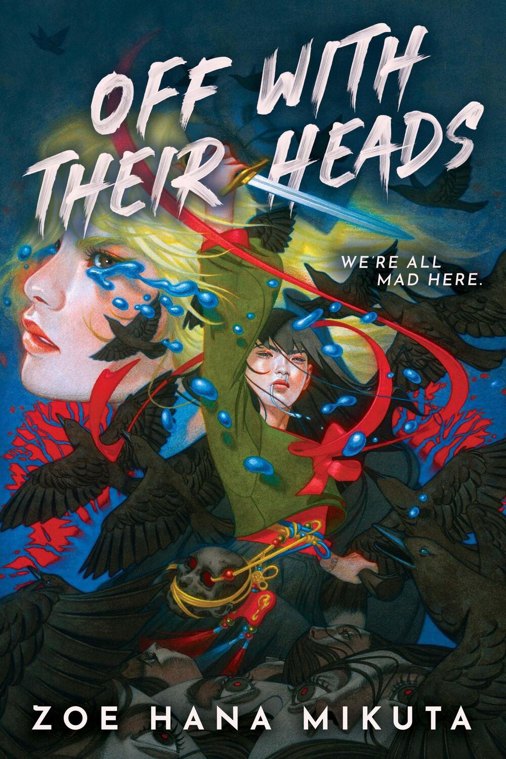 Cover: 9781368105378 | Off With Their Heads | Zoe Hana Mikuta | Taschenbuch | Englisch | 2024