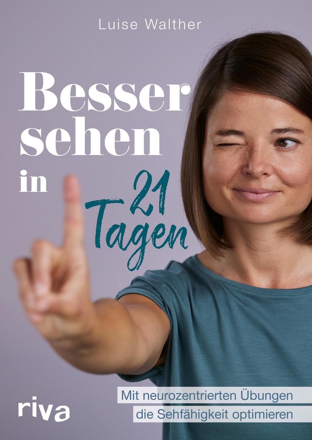 Cover: 9783742325167 | Besser sehen in 21 Tagen | Luise Walther | Taschenbuch | 160 S. | 2024