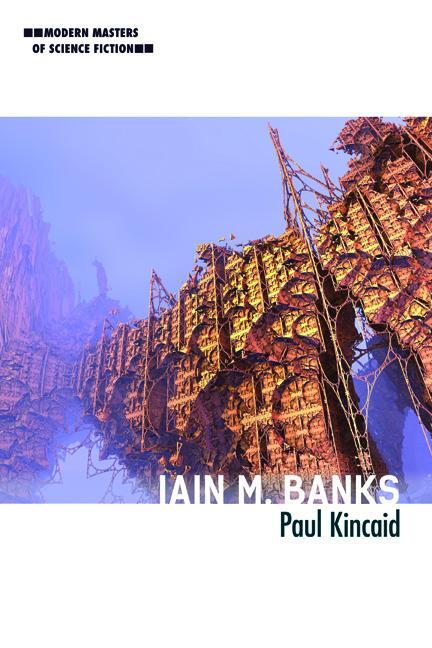 Cover: 9780252082504 | Iain M. Banks | Paul Kincaid | Taschenbuch | Kartoniert / Broschiert