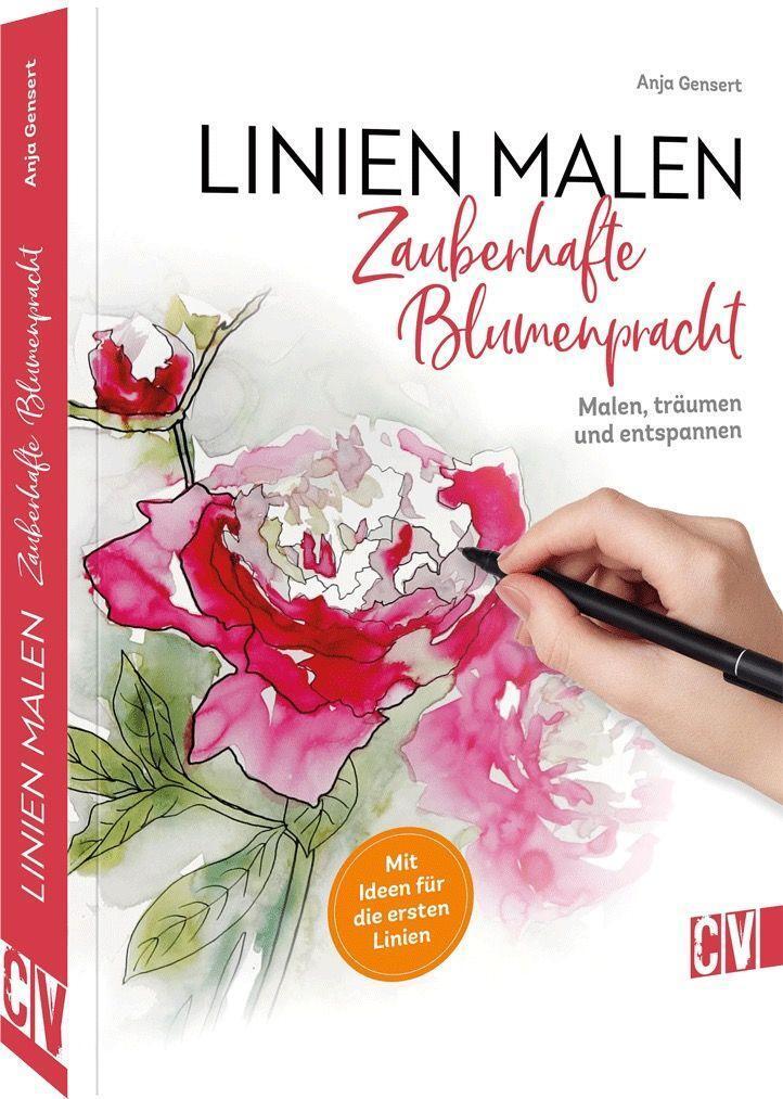 Cover: 9783862304578 | Linien malen - Zauberhafte Blumenpracht | Anja Gensert | Taschenbuch
