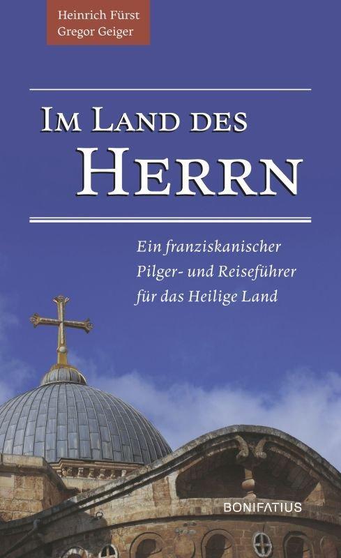 Cover: 9783897106130 | Im Land des Herrn | Gregor Geiger (u. a.) | Taschenbuch | Deutsch