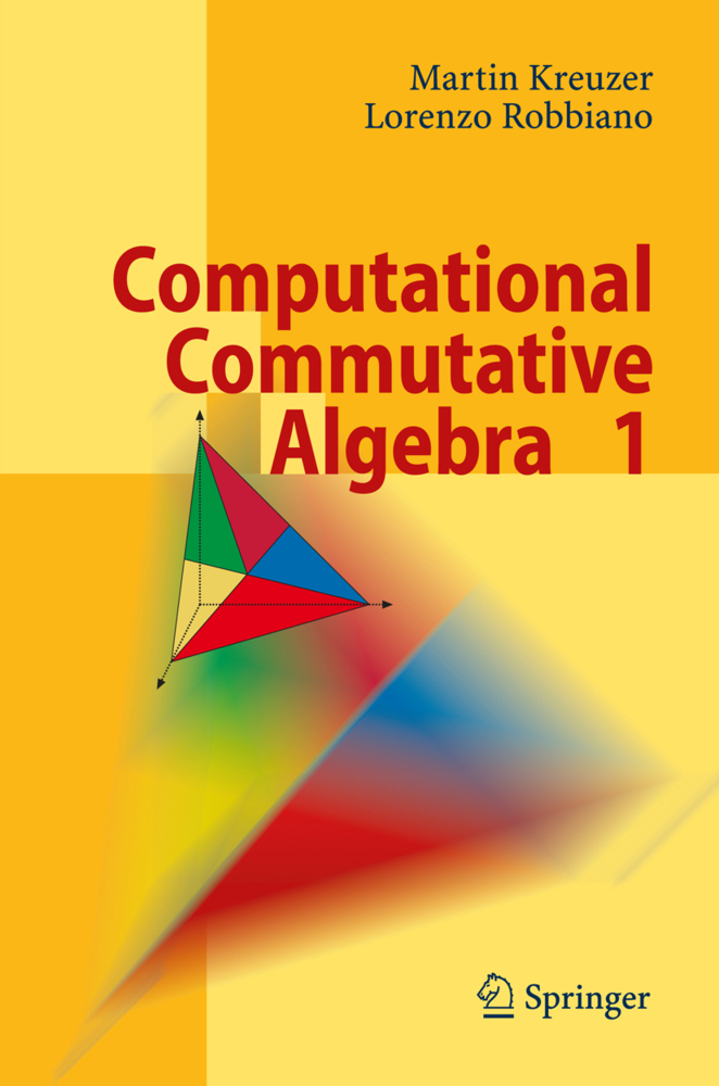 Cover: 9783540677338 | Computational Commutative Algebra. Vol.1 | Martin Kreuzer (u. a.) | x